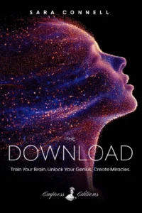The Download by Sara Connell — book on brain training for genius creativity and original thinking in the age of AI