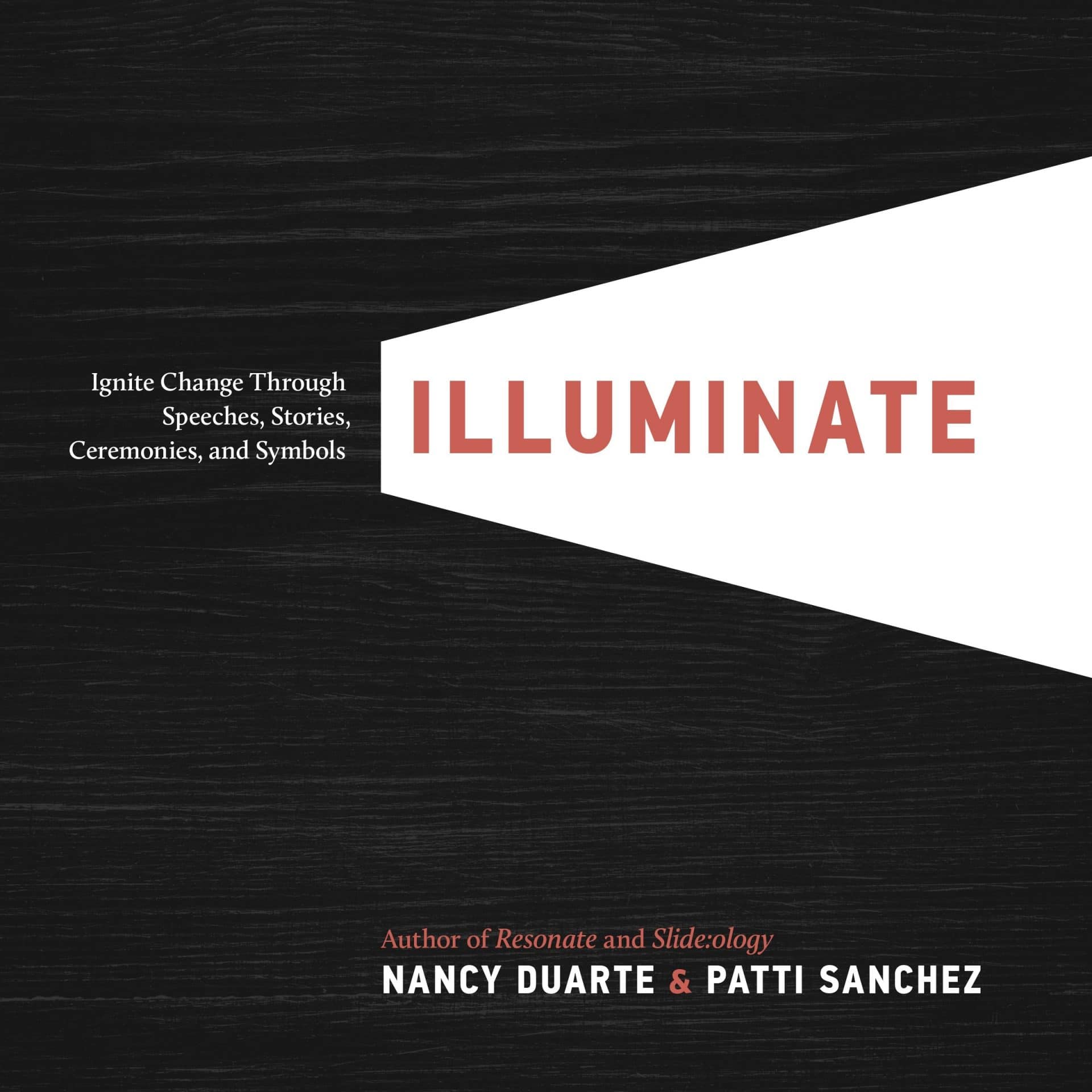 illuminate-nancy-duarte-patti-sanchez-business-of-story-podcast