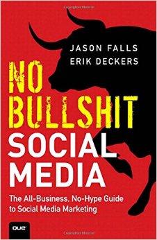 no-bullshit-social-media-erik-deckers
