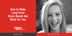 [Kylie Slavik] Business of Story podcast