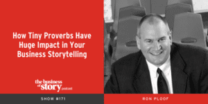 Ron Ploof Business of Story podcast
