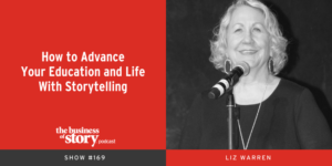 Liz Warren Business of Story podcast