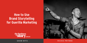 Richie Prynne Business of Story Podcast