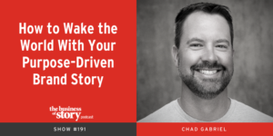 Chad Gabriel on Business of Story Podcast