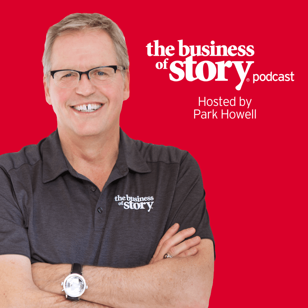 Top Rated Brand Storytelling Podcast Business Of Story With Park Howell