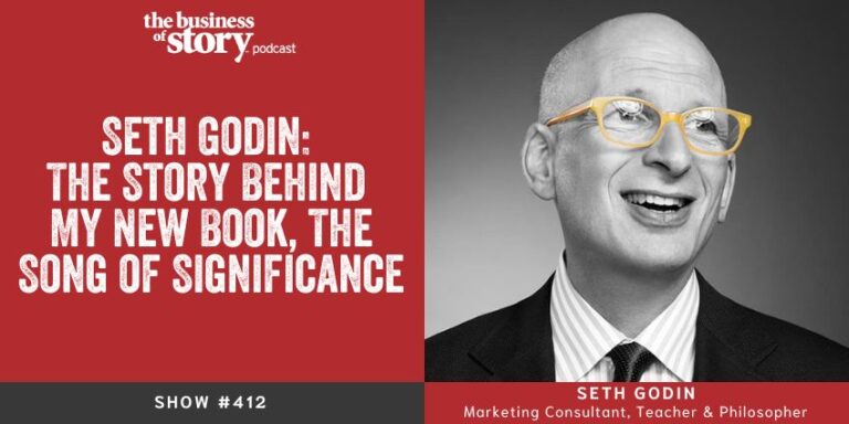 #412: Seth Godin: The Story Behind My New Book, The Song of Significance