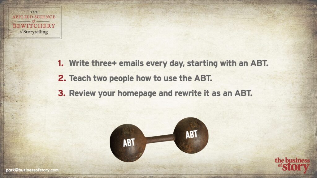Three ways to starting using the ABT immediately in your brand storytelling