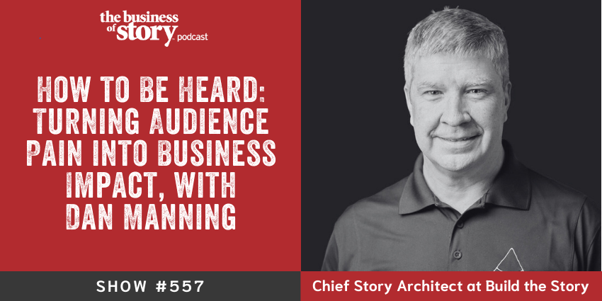 Dan Manning and Park Howell recording the Business of Story podcast episode on using storytelling frameworks and audience pain to drive business results.