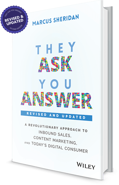 They Ask, You Answer by Marcus Sheridan — rated one of the five best marketing books of all time by BookAuthority and the #1 marketing book to read in 2017 by Mashable, foundational reading for agency principals navigating AI disruption.