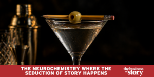 A martini glass with a pencil standing in place of the olive — a visual metaphor for the neuroscience of storytelling by Park Howell at The Business of Story, where narrative structure is the recipe that intoxicates an audience's brain.