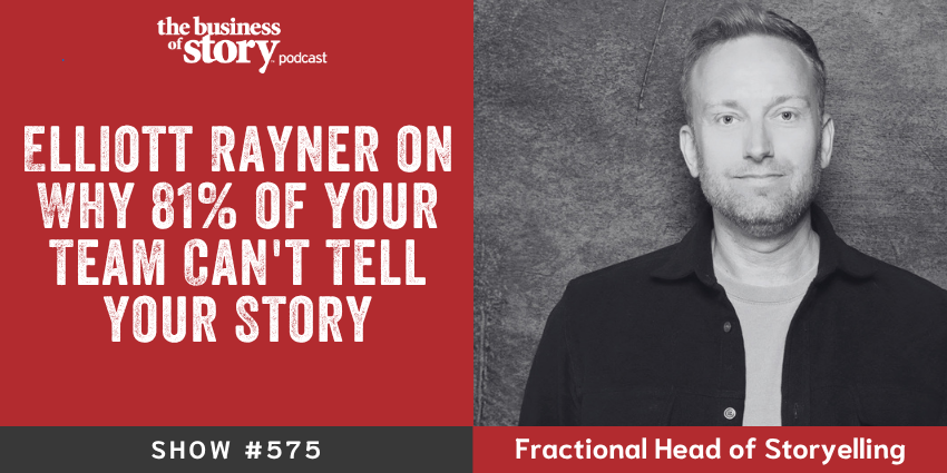 Park Howell interviews Elliott Rayner about Chief Storytelling Officer roles and Narrative Entropy on Business of Story podcast