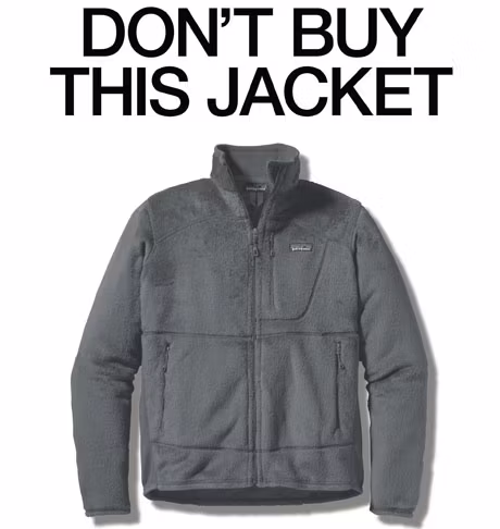 Patagonia’s famous “Don’t Buy This Jacket” print advertisement urging consumers to consider environmental impact before purchasing