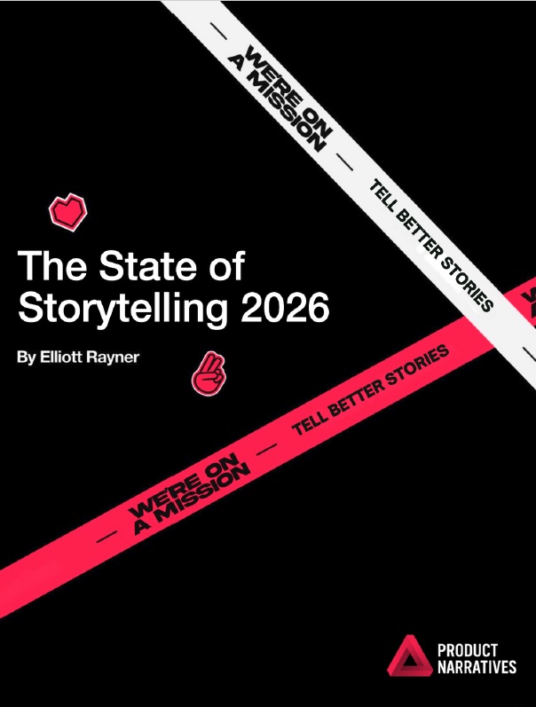 State of Storytelling 2026 report cover by Elliott Rayner exploring Narrative Entropy and brand story alignment