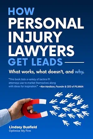 How Personal Injury Lawyers Get Leads book by Lindsey Busfield — SEO and legal marketing guide for personal injury law firms