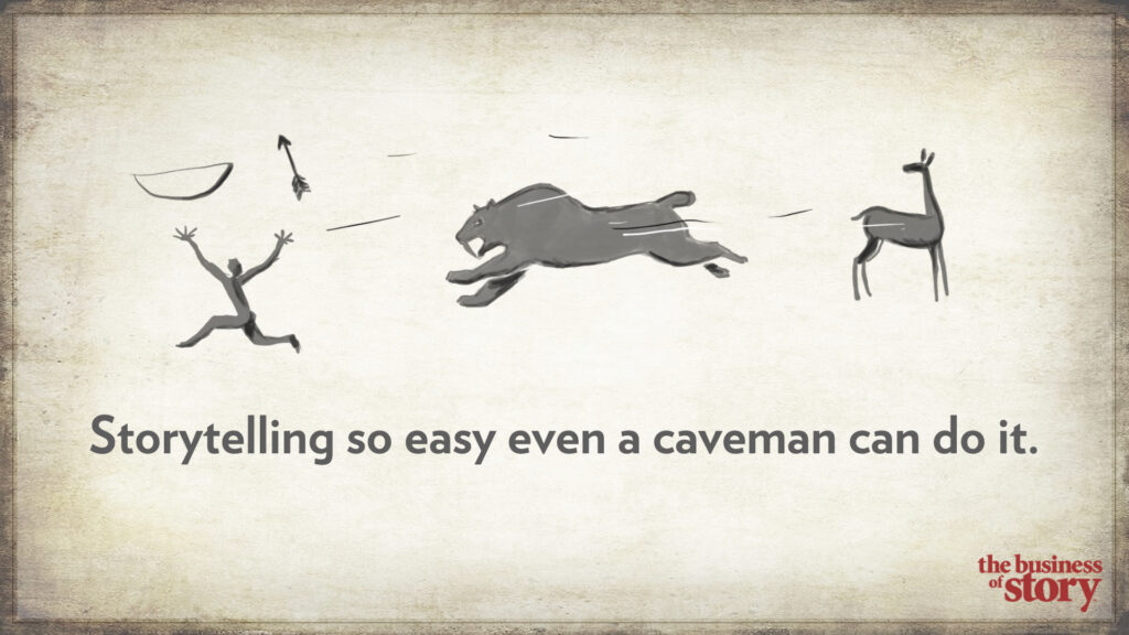 Park Howell, acclaimed storytelling speaker from the Business of Story, demonstrates the ancient story structure of the And, But, Therefore (ABT) narrative framework in this caveman drawing. 
