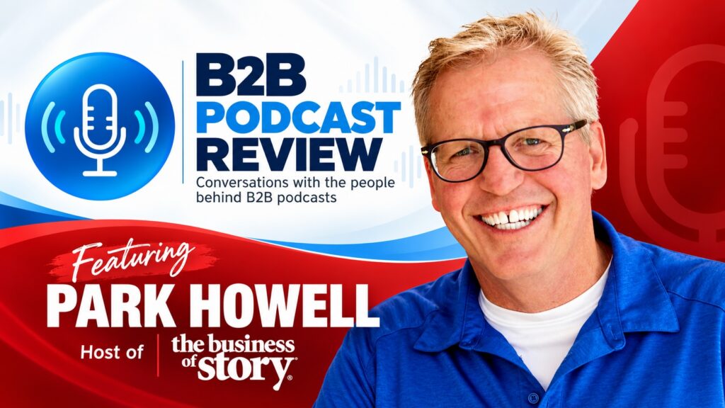 Park Howell and Derek Little on Business of Story: narrative entropy, AI, and brand story governance